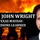 21: Capt. John Wright- Texas Mayday