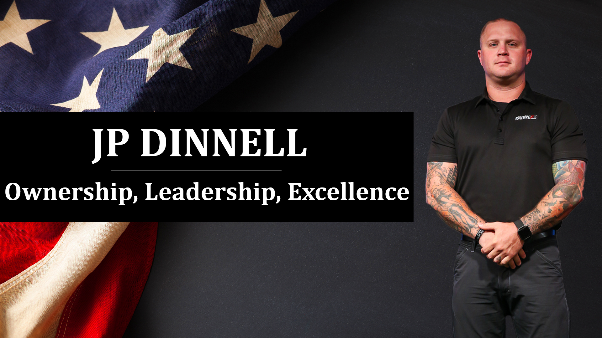 17: JP Dinnell – Ownership, Leadership, Excellence – Flashpoint: The 